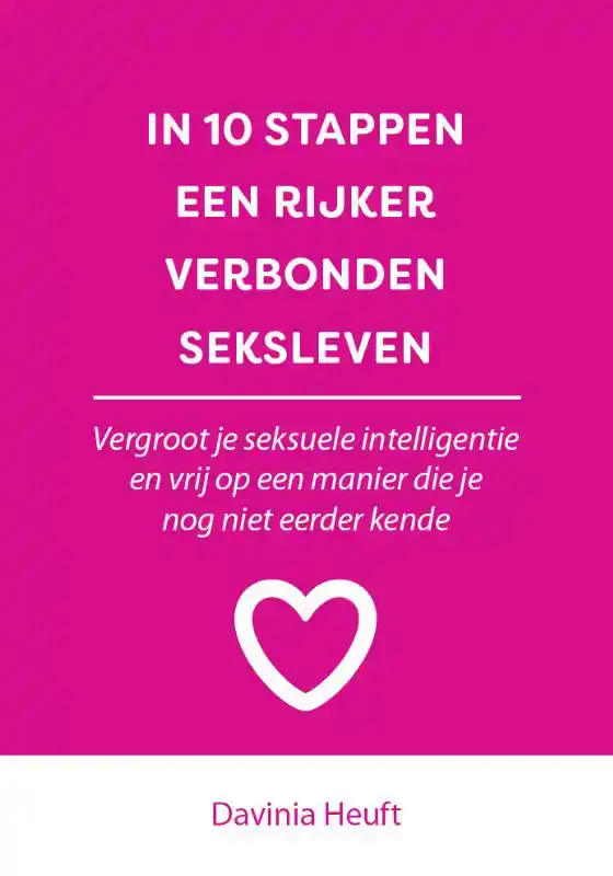 IN 10 STAPPEN EEN RIJKER EN VERBONDEN SEKSLEVEN