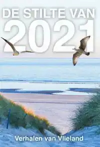 DE STILTE VAN 2021