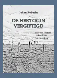 DE HERTOGIN VERGIFTIGD