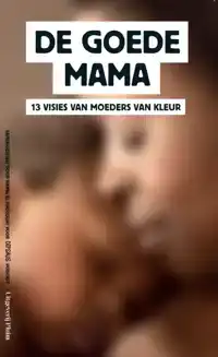 DE GOEDE MAMA