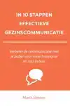 IN 10 STAPPEN EFFECTIEVE GEZINSCOMMUNICATIE