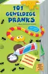 101 GEWELDIGE PRANKS (DIE JE OVERAL KUNT UITHALEN)