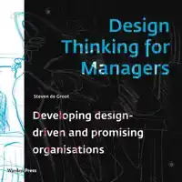 DESIGN THINKING FOR MANAGERS