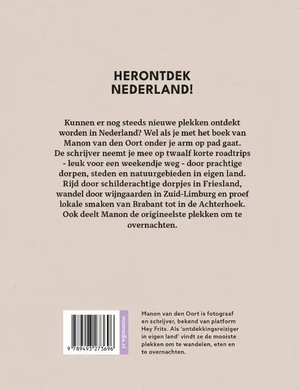HEY FRITS. 12 ROADTRIPS DOOR NEDERLAND