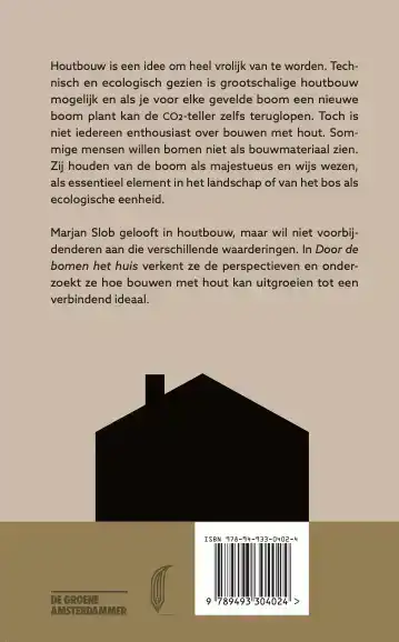 DOOR DE BOMEN HET HUIS