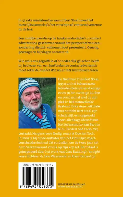 WIE WIL ER MET MIJ TROUWEN