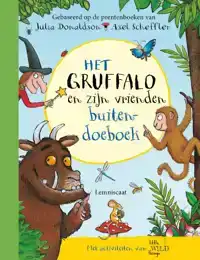 GRUFFALO EN ZIJN VRIENDEN BUITENDOEBOEK