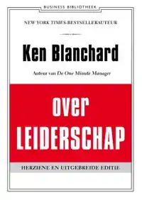 KEN BLANCHARD OVER LEIDERSCHAP