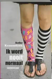 IK WORD NOOIT NORMAAL