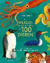 DE WERELDGESCHIEDENIS IN 100 DIEREN