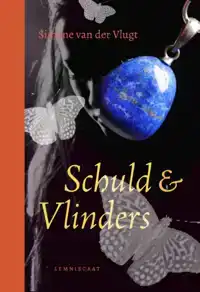 SCHULD & VLINDERS