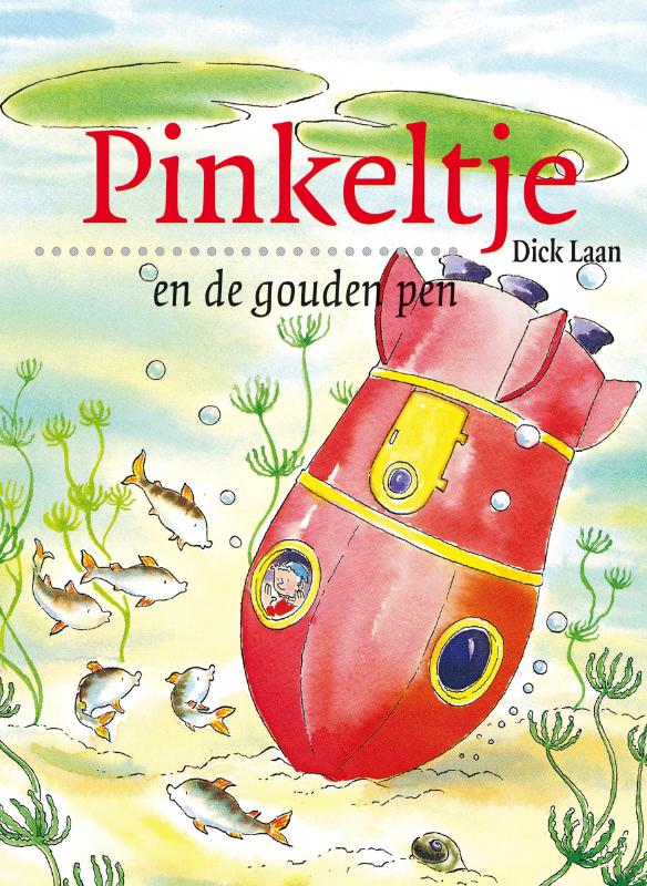 PINKELTJE EN DE GOUDEN PEN