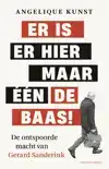 ER IS ER HIER MAAR EEN DE BAAS!
