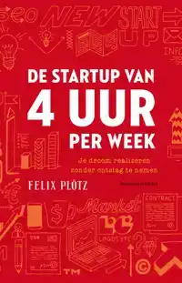 DE STARTUP VAN 4 UUR PER WEEK