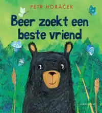 BEER ZOEKT EEN BESTE VRIEND