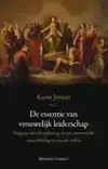 DE ESSENTIE VAN VROUWELIJK LEIDERSCHAP