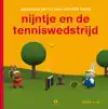 NIJNTJE EN DE TENNISWEDSTRIJD