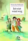 IET WIET WAAI WEG