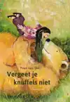 VERGEET JE KNUFFELS NIET!