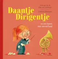 DAANTJE DIRIGENTJE EN EEN HOORN MET EEN VERHAAL