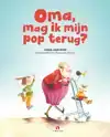 OMA, MAG IK MIJN POP TERUG?