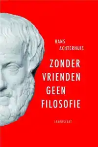 ZONDER VRIENDEN GEEN FILOSOFIE