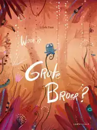 WAAR IS GROTE BROER?