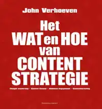 HET WAT EN HOE VAN CONTENTSTRATEGIE