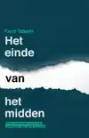 HET EINDE VAN HET MIDDEN