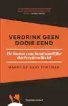 VERDRINK GEEN DOOIE EEND