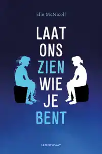 LAAT ONS ZIEN WIE JE BENT