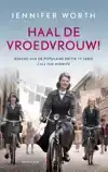 HAAL DE VROEDVROUW!