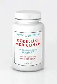 DODELIJKE MEDICIJNEN EN GEORGANISEERDE MISDAAD