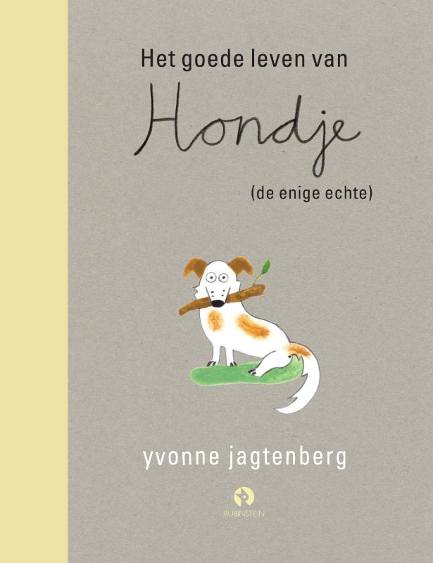 HET GOEDE LEVEN VAN HONDJE (DE ENIGE ECHTE)