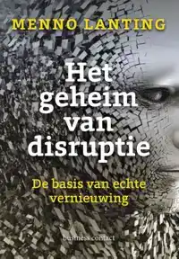 HET GEHEIM VAN DISRUPTIE