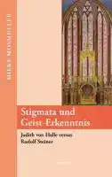 STIGMATA UND GEIST-ERKENNTNIS