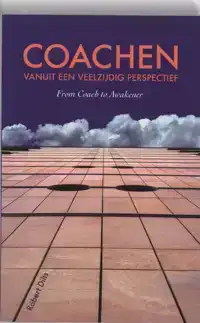 COACHEN VANUIT EEN VEELZIJDIG PERSPECTIEF