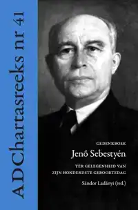 GEDENKBOEK JENO SEBESTYEN. TER GELEGENHEID VAN ZIJN HONDERDS