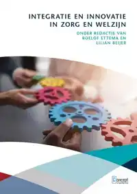 INTEGRATIE EN INNOVATIE IN ZORG EN WELZIJN