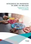 INTEGRATIE EN INNOVATIE IN ZORG EN WELZIJN