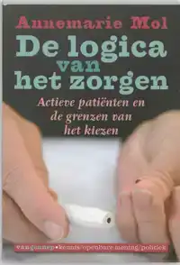 DE LOGICA VAN HET ZORGEN