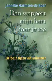 DAN WAPPERT MIJN HART NAAR JE TOE