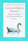 GEWOON BLIJVEN DANSEN