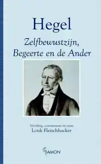 ZELFBEWUSTZIJN, BEGEERTE EN DE ANDER