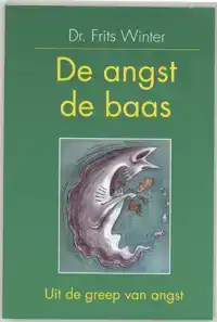 DE ANGST DE BAAS