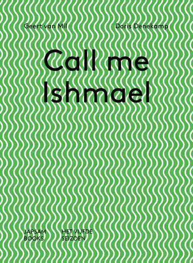 NOEM ME ISHMAEL CALL ME ISHMAEL
