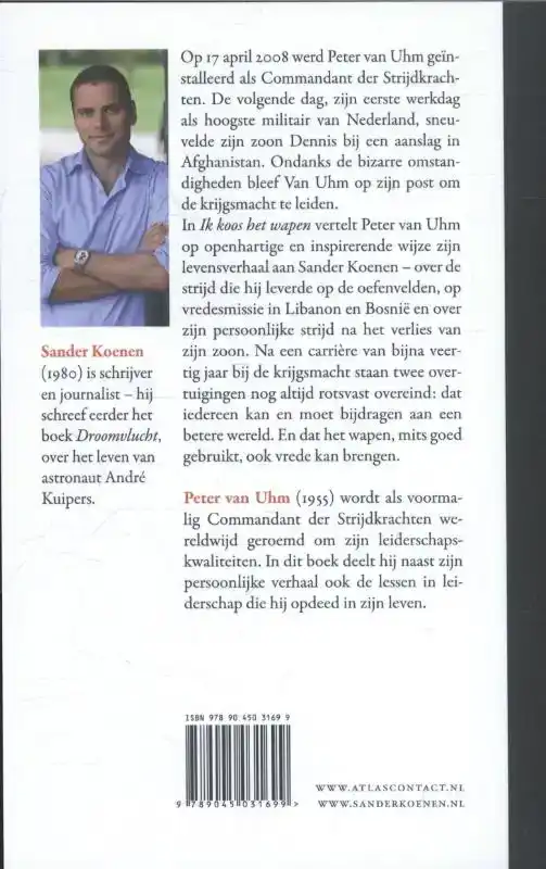 PETER VAN UHM: IK KOOS HET WAPEN
