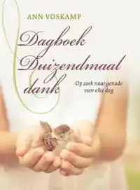 DAGBOEK DUIZENDMAAL DANK