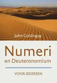 NUMERI EN DEUTERONOMIUM VOOR IEDEREEN