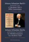 JOHANN SEBASTIAN BACH'S PERSONAL COPY OF ABRAHAM CALOV'S BIB